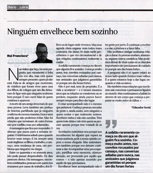 Ningu&eacute;m envelhece bem sozinho
