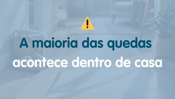 Quedas dentro de casa. Prevenir 